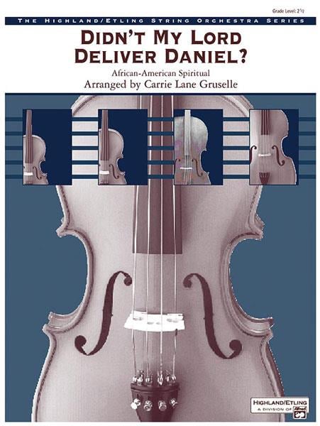Didn't My Lord Deliver Daniel?